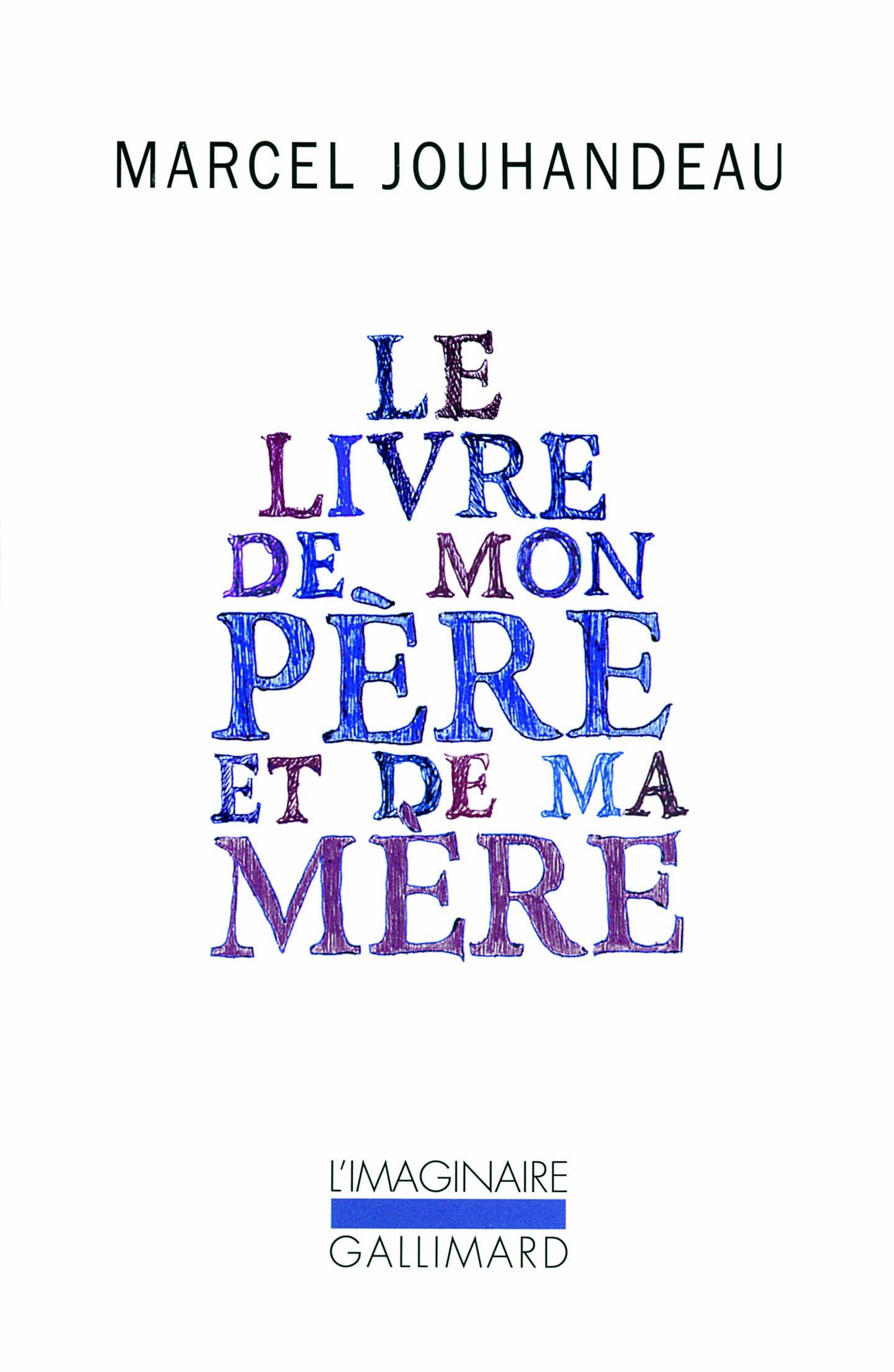 Le livre de mon père et de ma mère: Mémorial I Contemporary literature