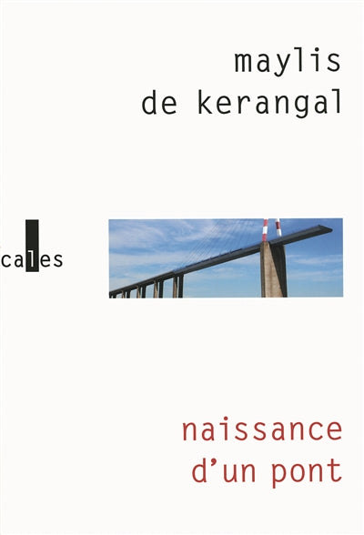 Product Image: Naissance d'un pont