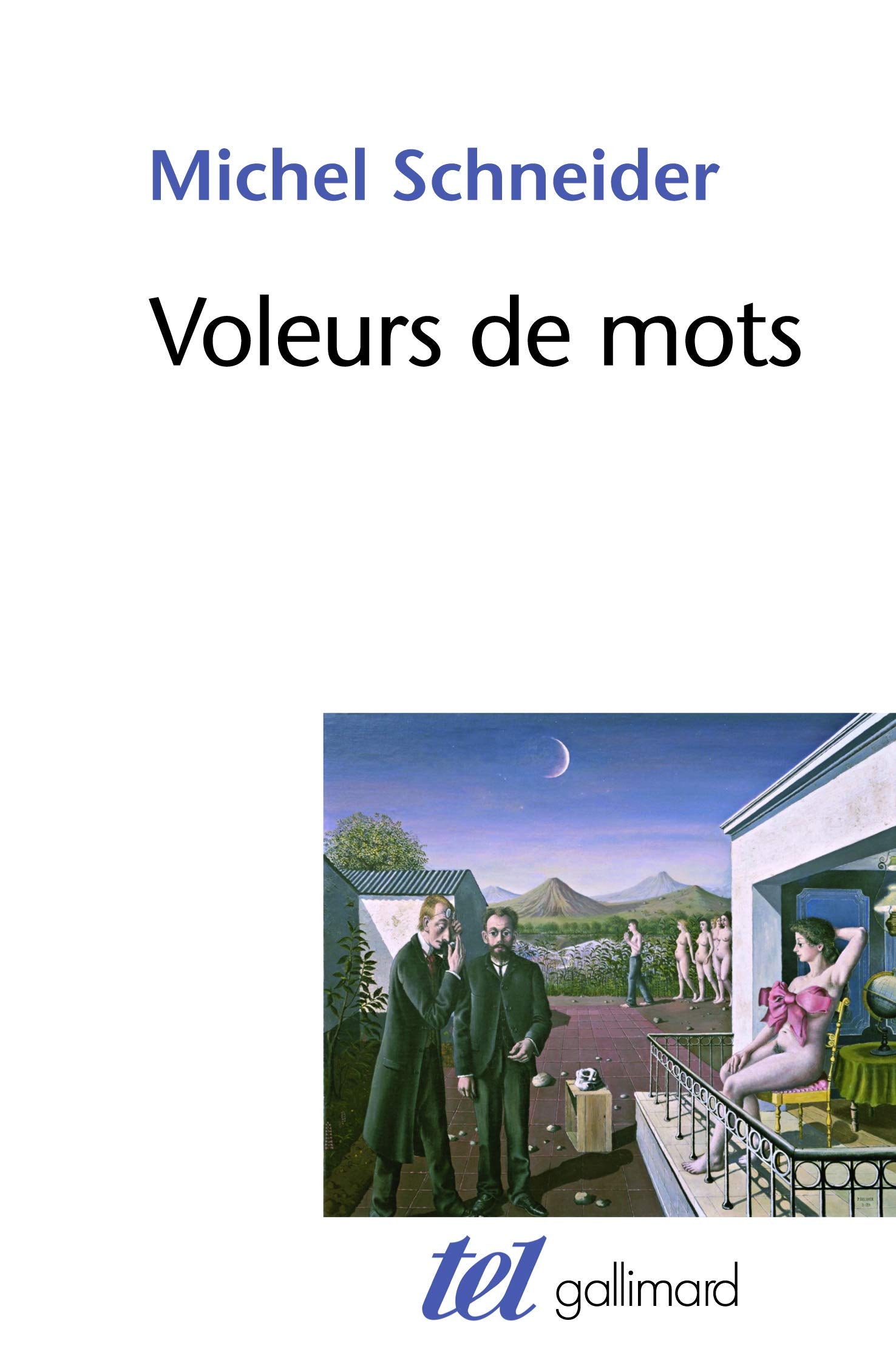 Voleurs de mots: Essai sur le plagiat, la psychanalyse et la pensée Essays & Short Stories