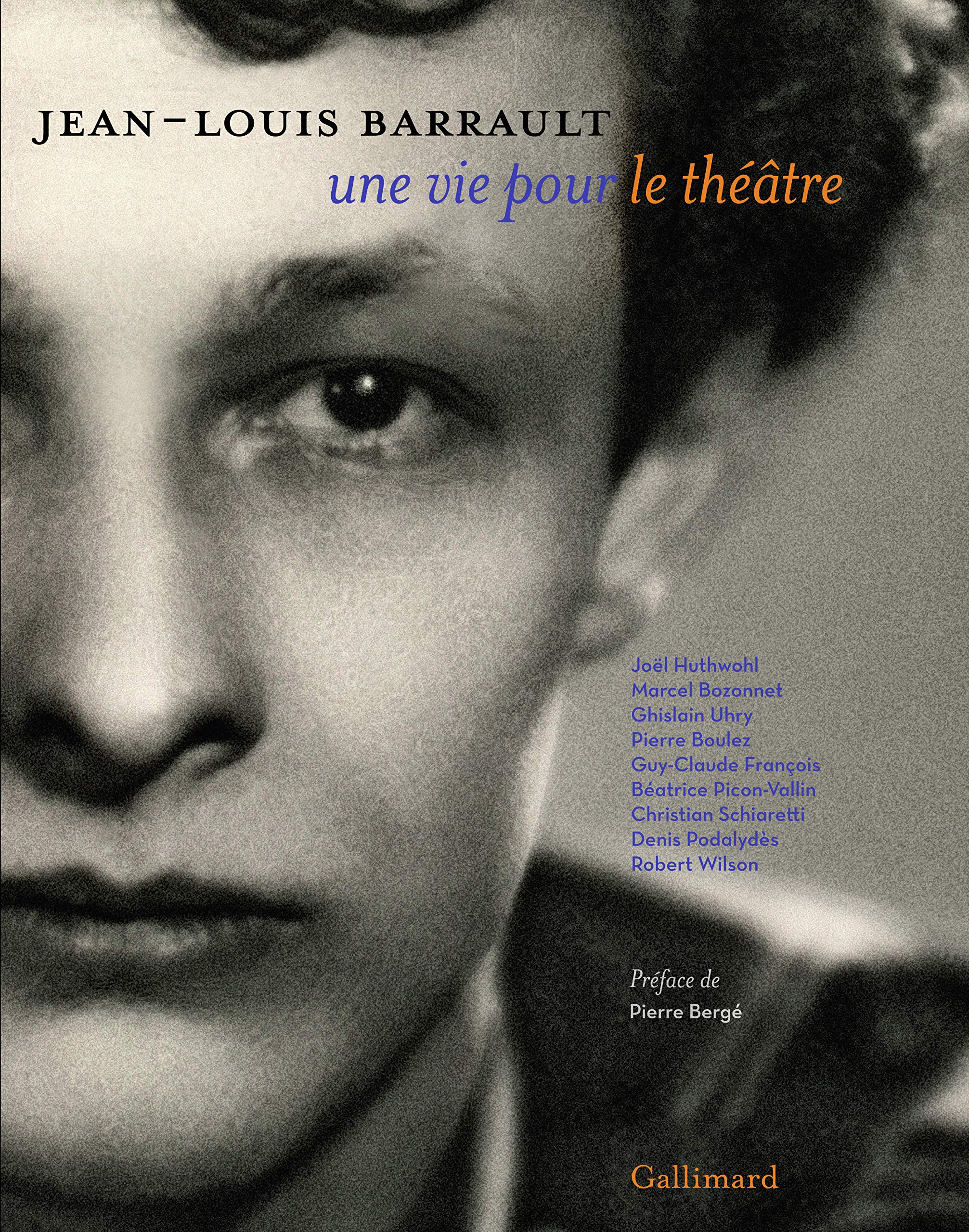Jean-Louis Barrault: Une vie pour le théâtre Film, Art & Culture