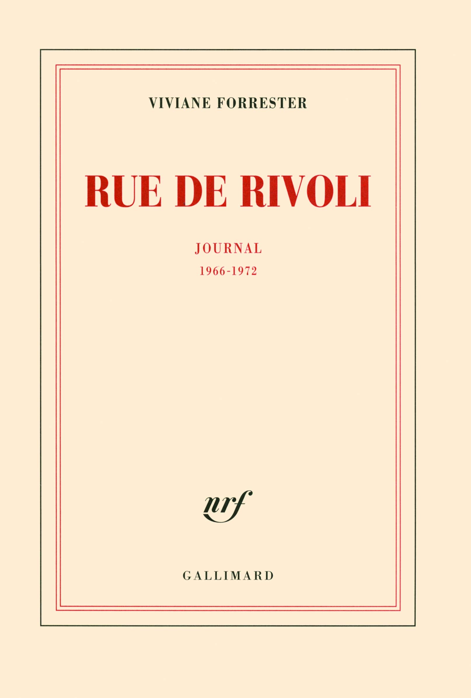 Rue de Rivoli: Journal (1966-1972) Art & Literature