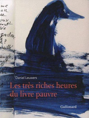 Les très riches heures du livre pauvre : exposition, La Riche, Prieuré Saint-Cosme, 9 juillet-25 septembre 2011 Film, Art & Culture