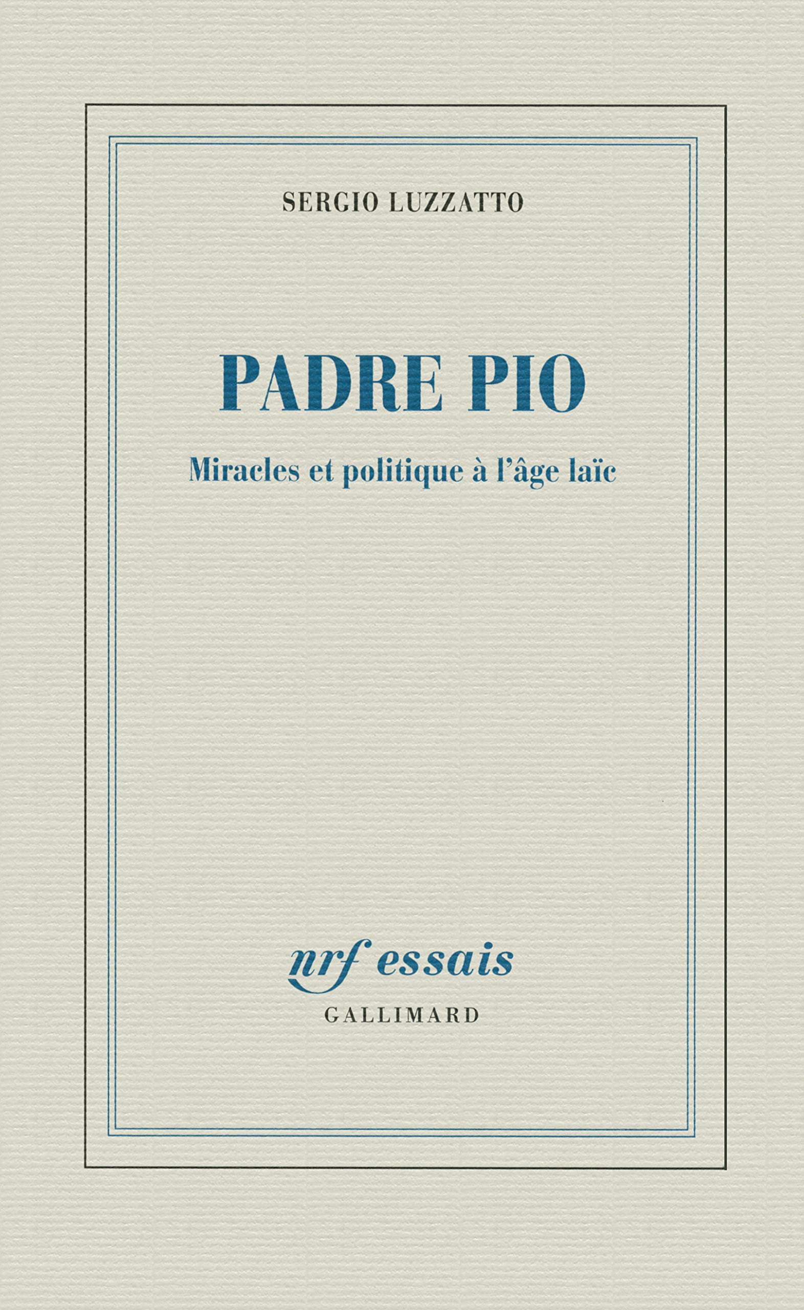 Padre Pio: Miracles et politique à l'âge laïc Essays & Short Stories