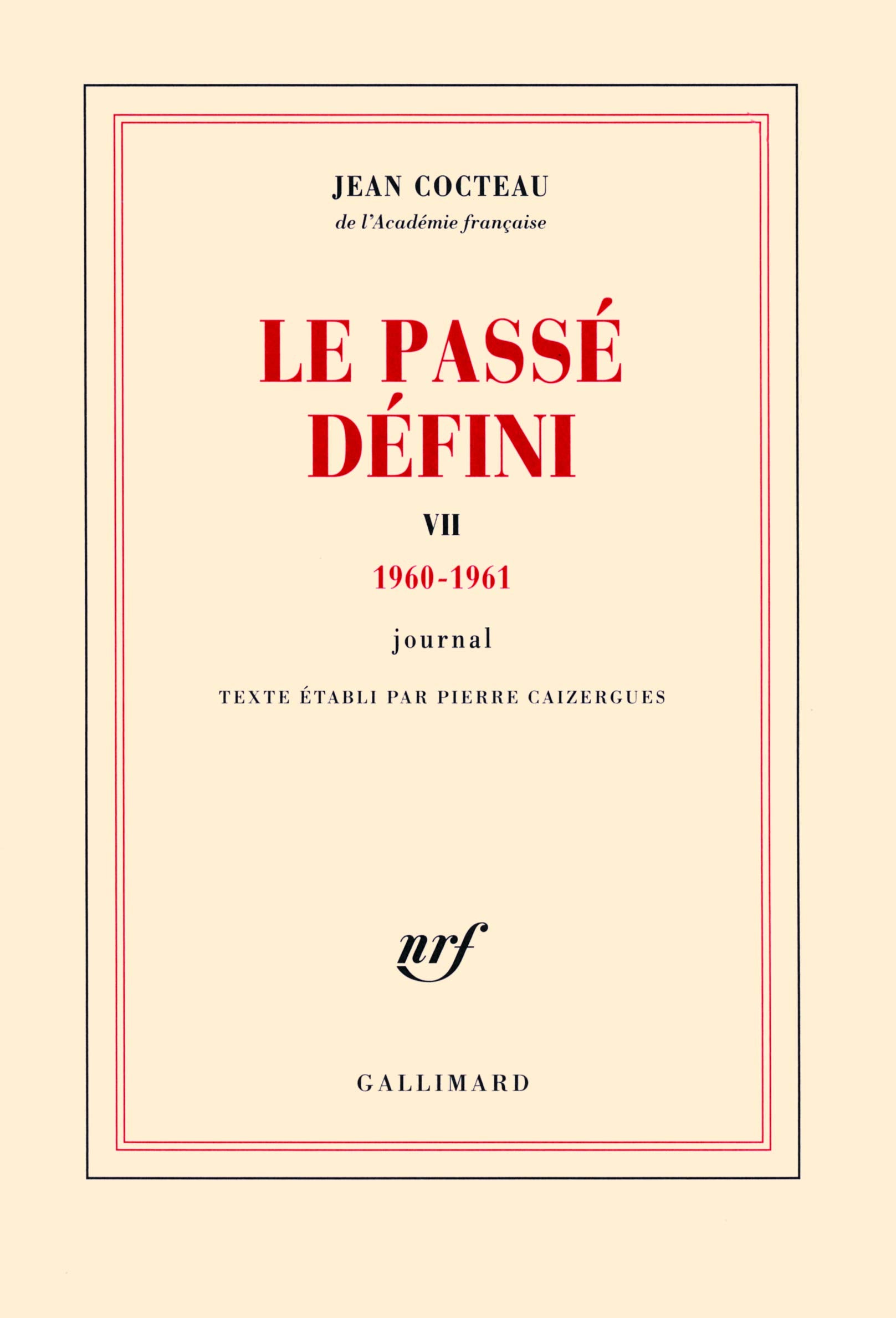 Le Passé défini (Tome 7-(1960-1961)): Journal book