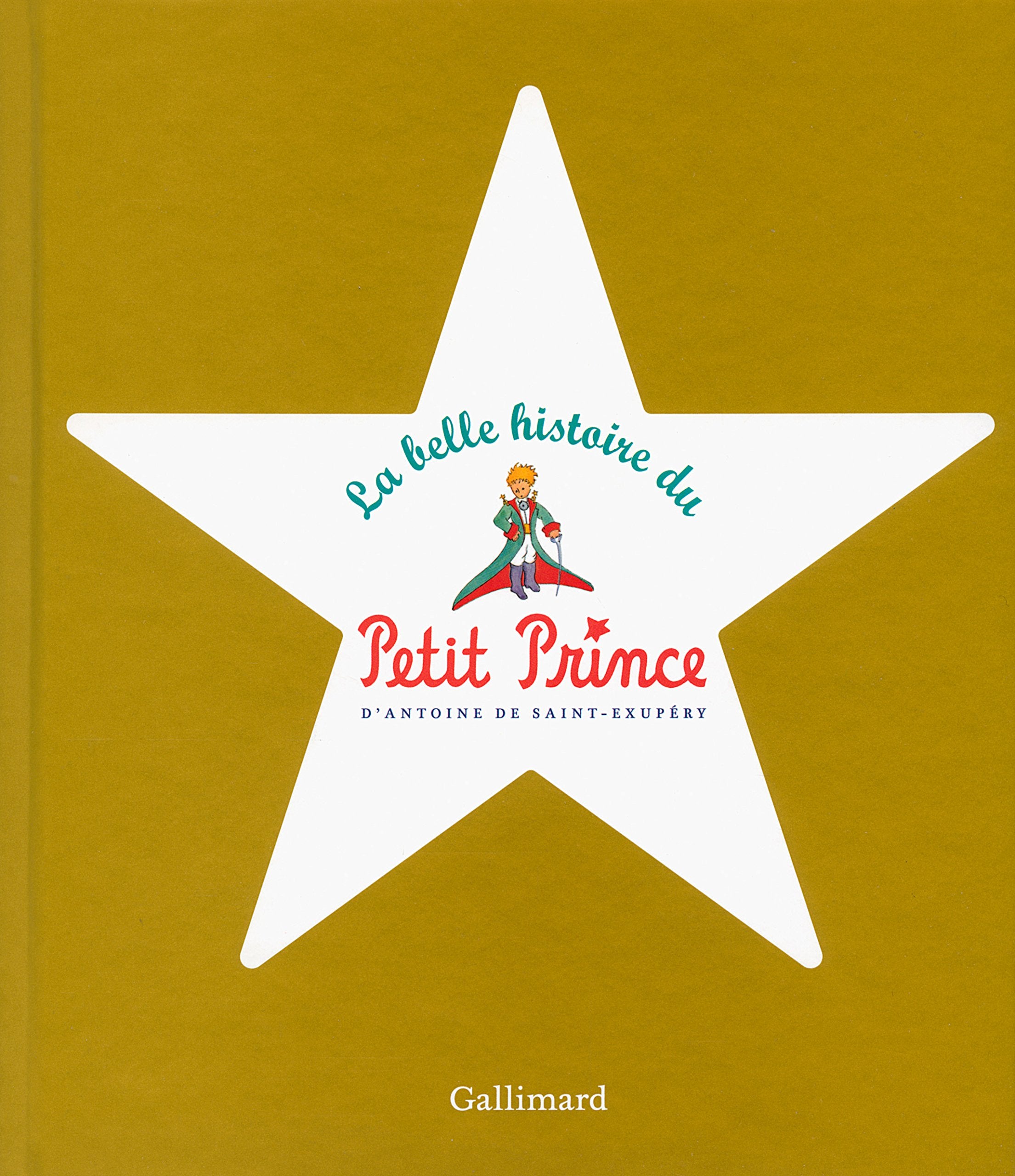 La belle histoire du Petit Prince book