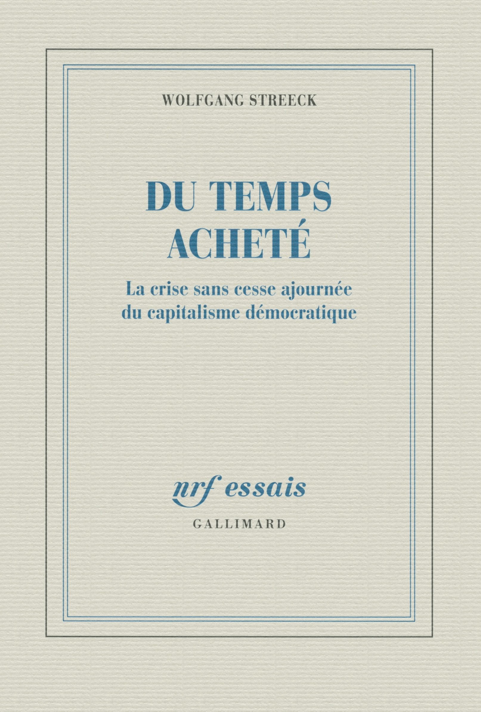Du temps acheté: La crise sans cesse ajournée du capitalisme démocratique book