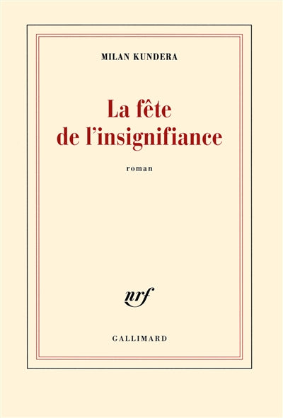 Product Image: La fête de l'insignifiance