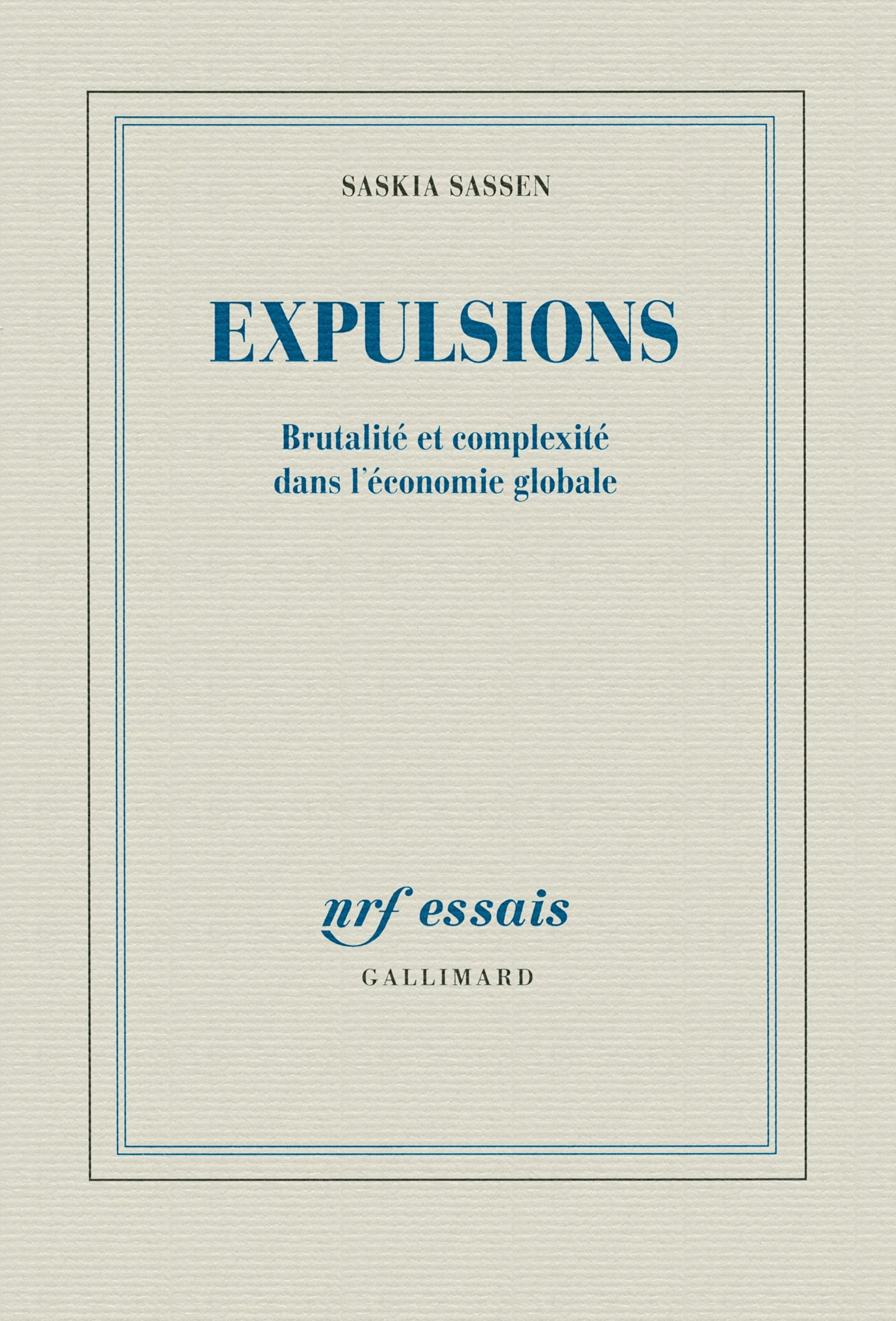 Expulsions: Brutalité et complexité dans l'économie globale book