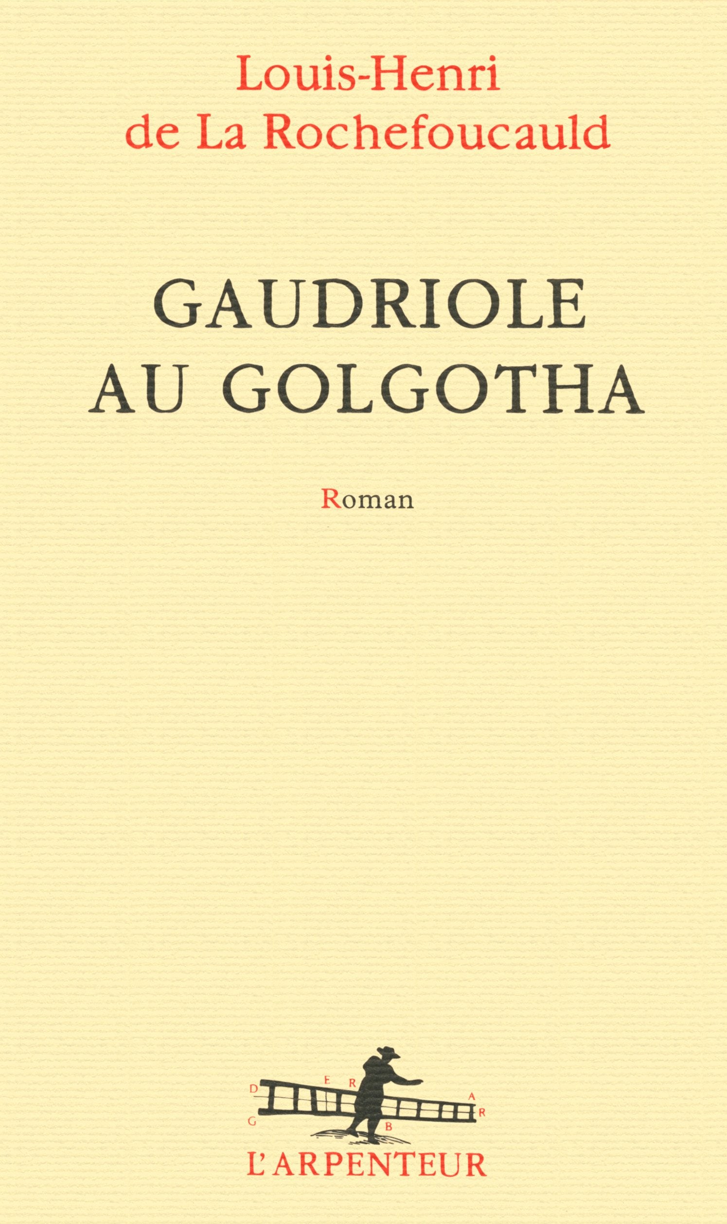 Gaudriole au Golgotha book