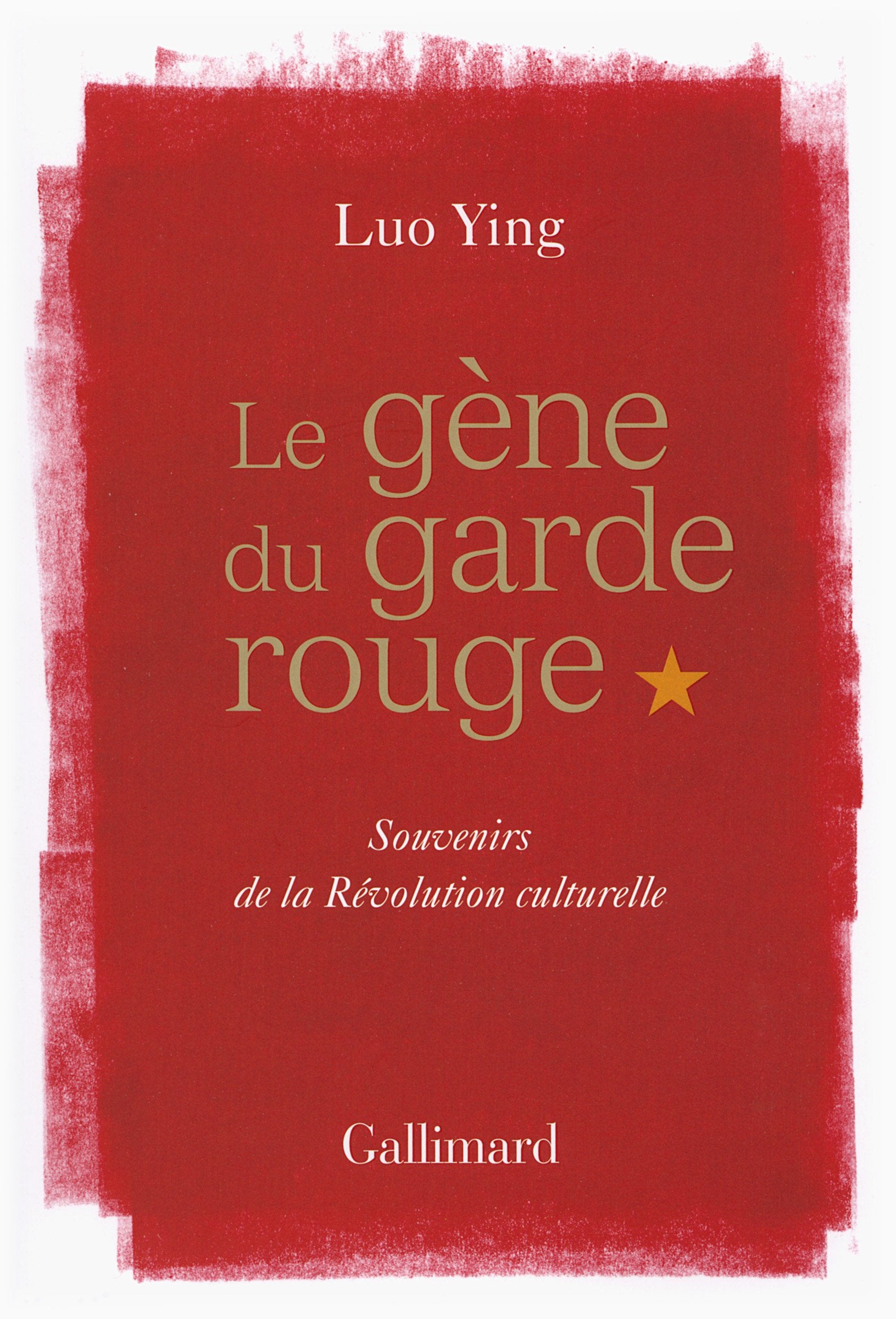 Le gène du garde rouge: Souvenirs de la Révolution culturelle book