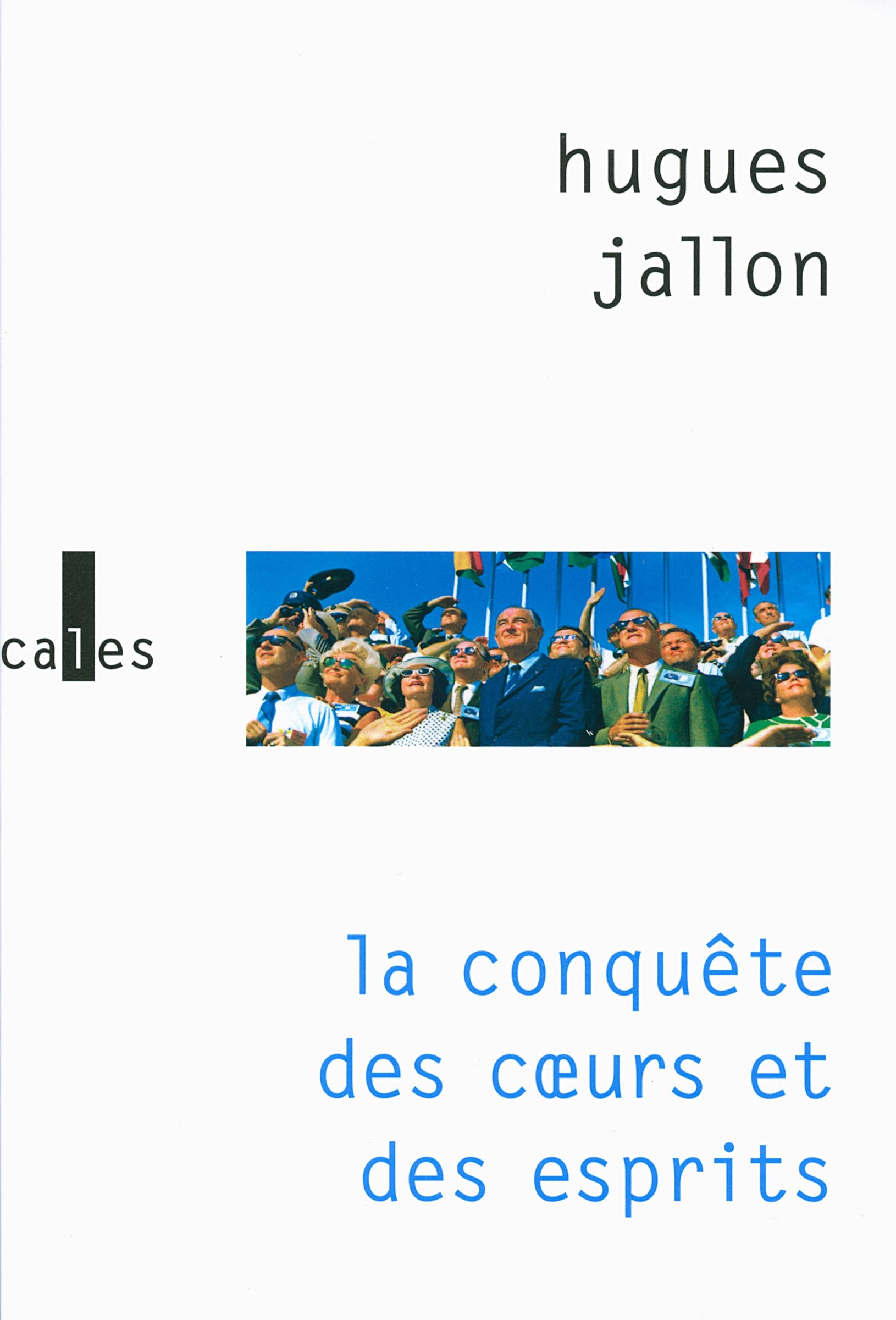 La conquête des coeurs et des esprits book