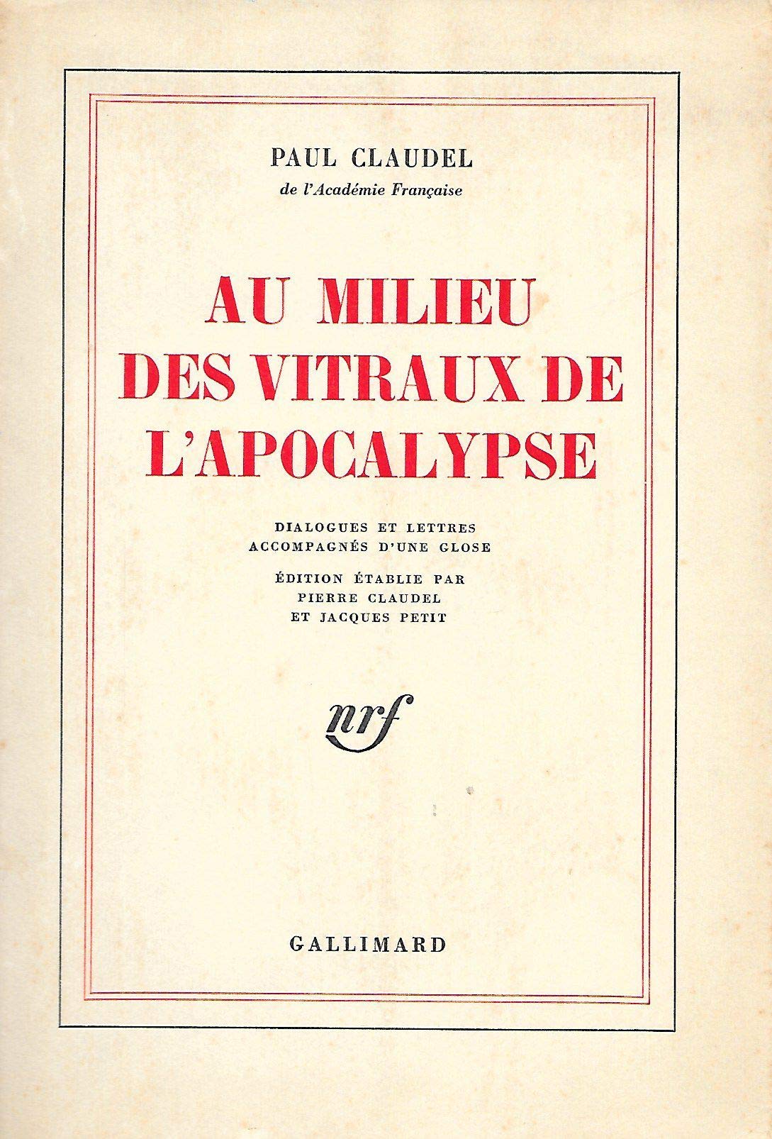 Au milieu des vitraux de l'apocalypse (dialogues et lettres...) book