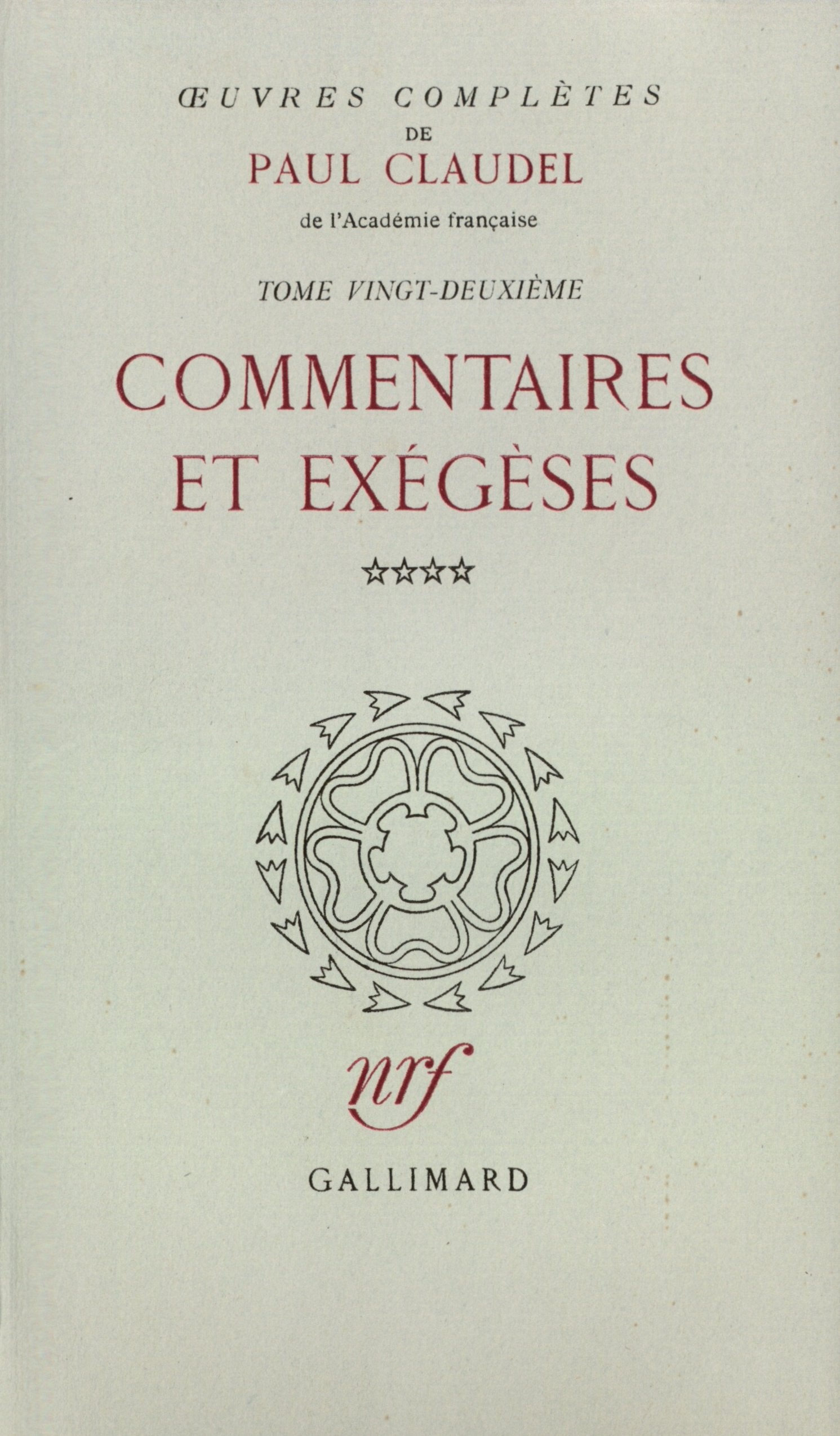 Oeuvres complètes, tome 22 : Commentaires et exégèses, IV : Le Cantique des Cantiques book