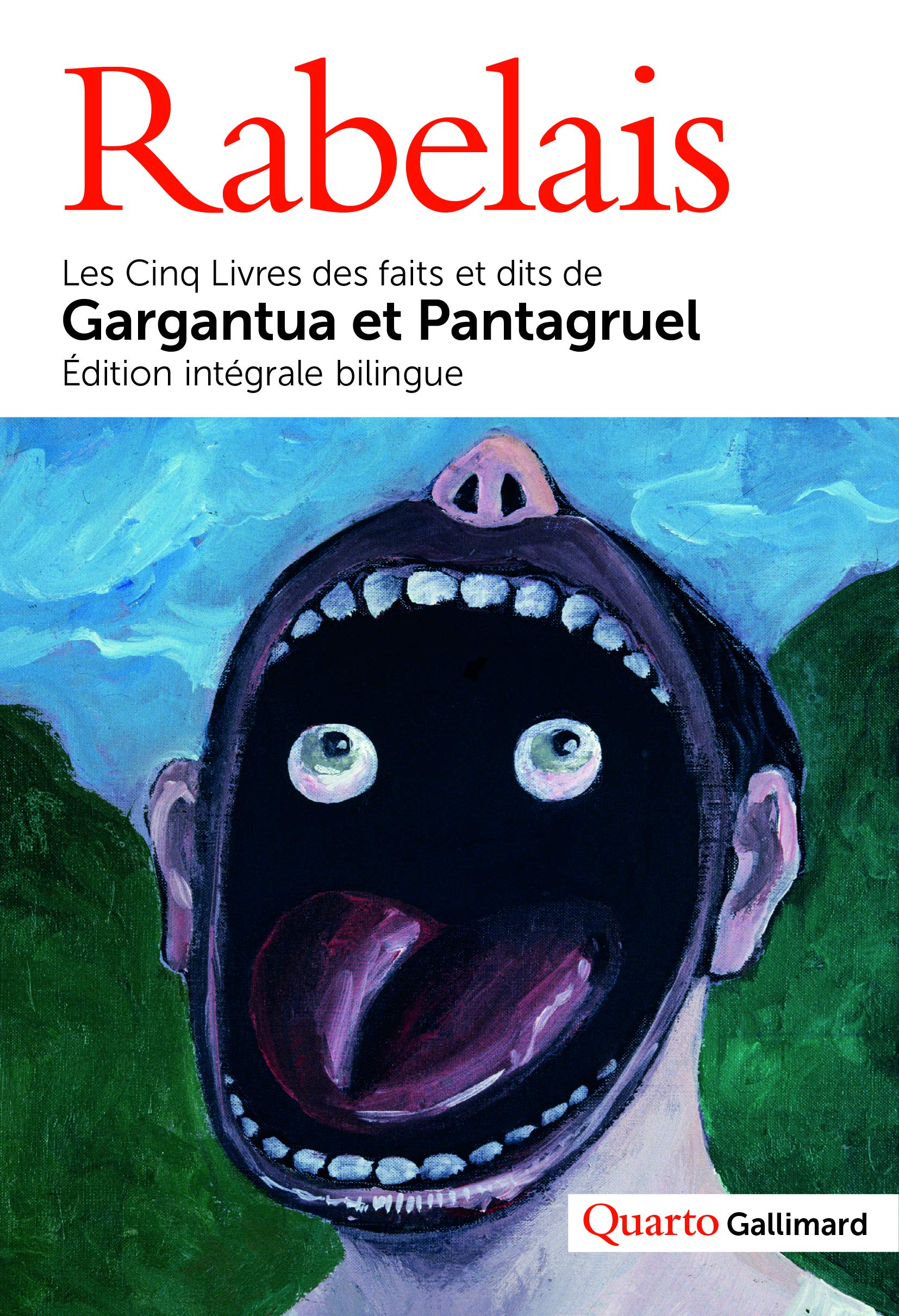 Les cinq livres des faits et dits de Gargantua et Pantagruel Classics