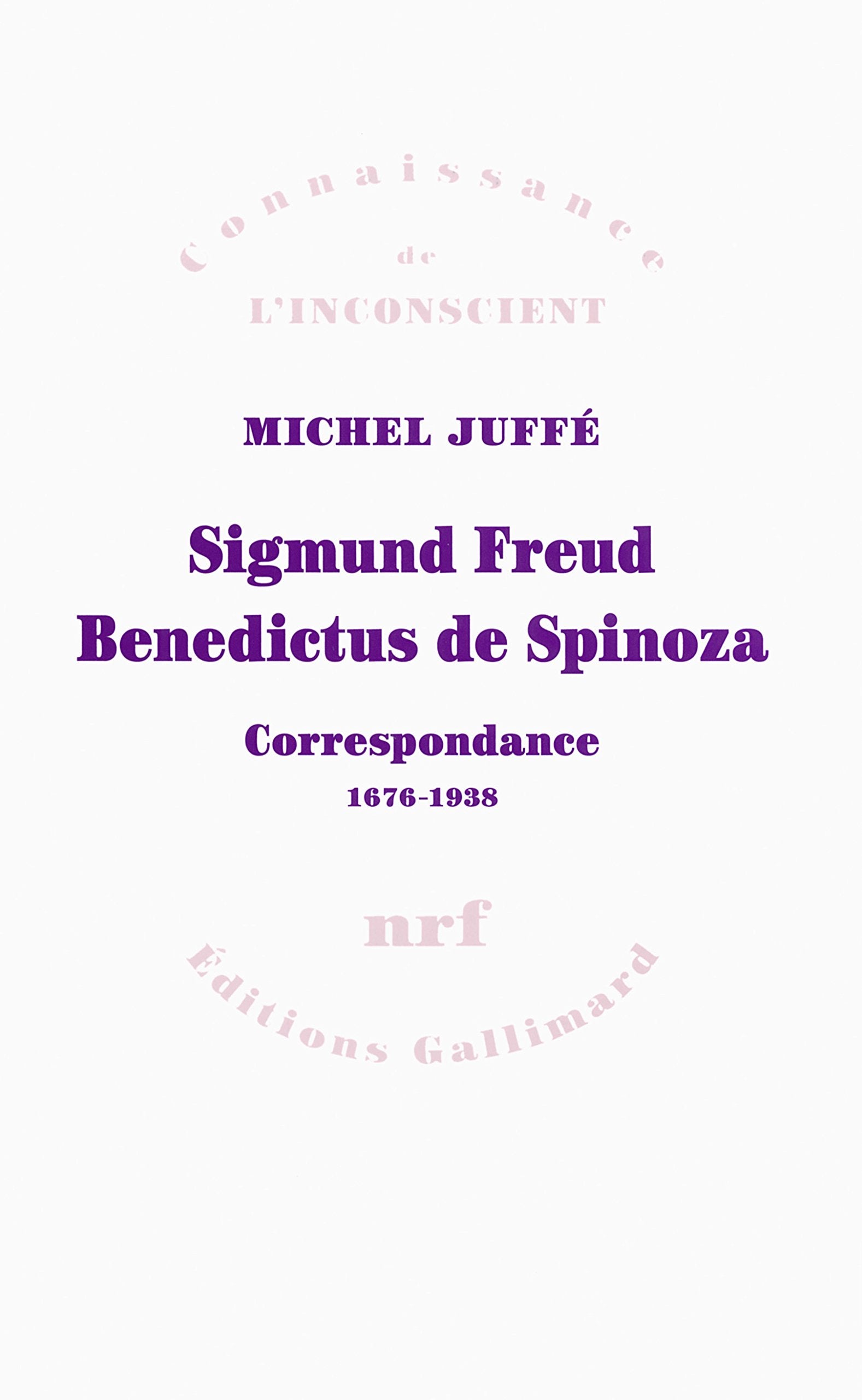 Sigmund Freud - Benedictus de Spinoza: Correspondance 1676-1938 book