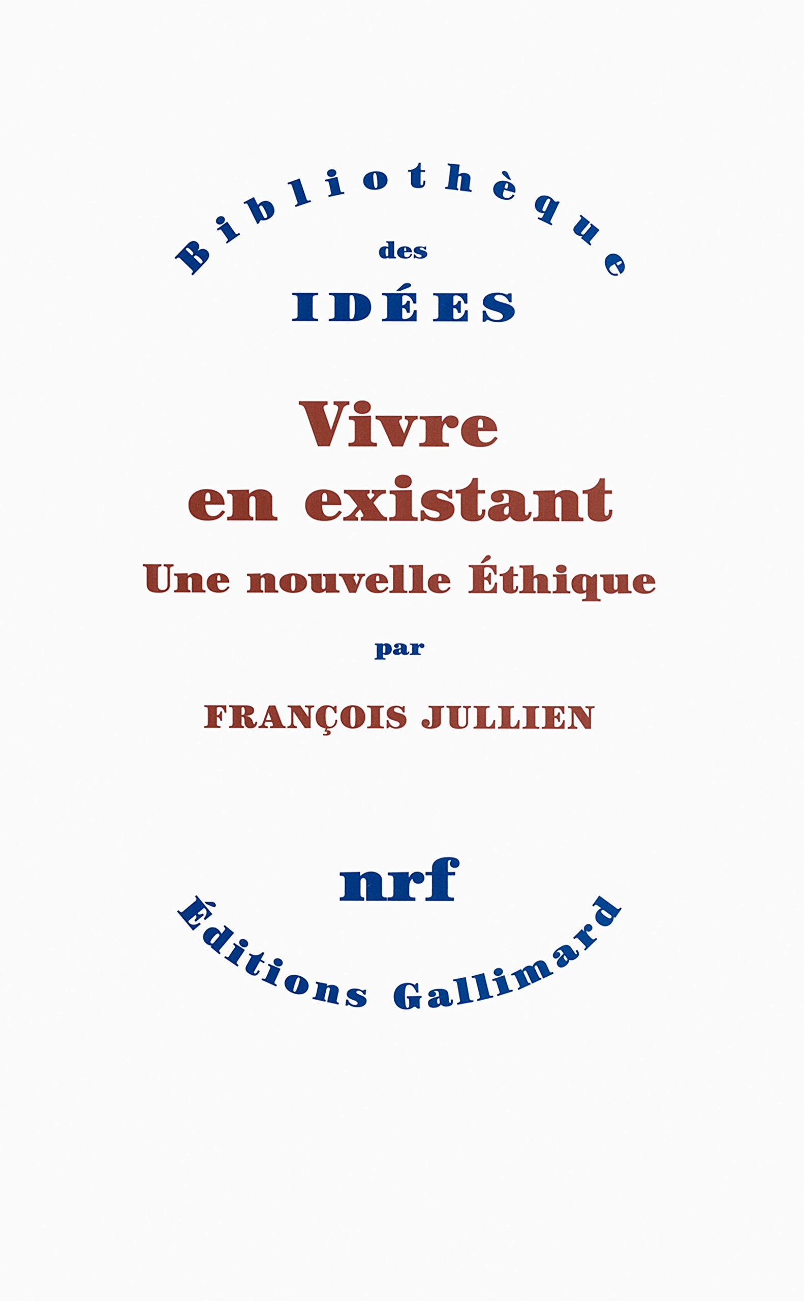 Vivre en existant: Une nouvelle Éthique book