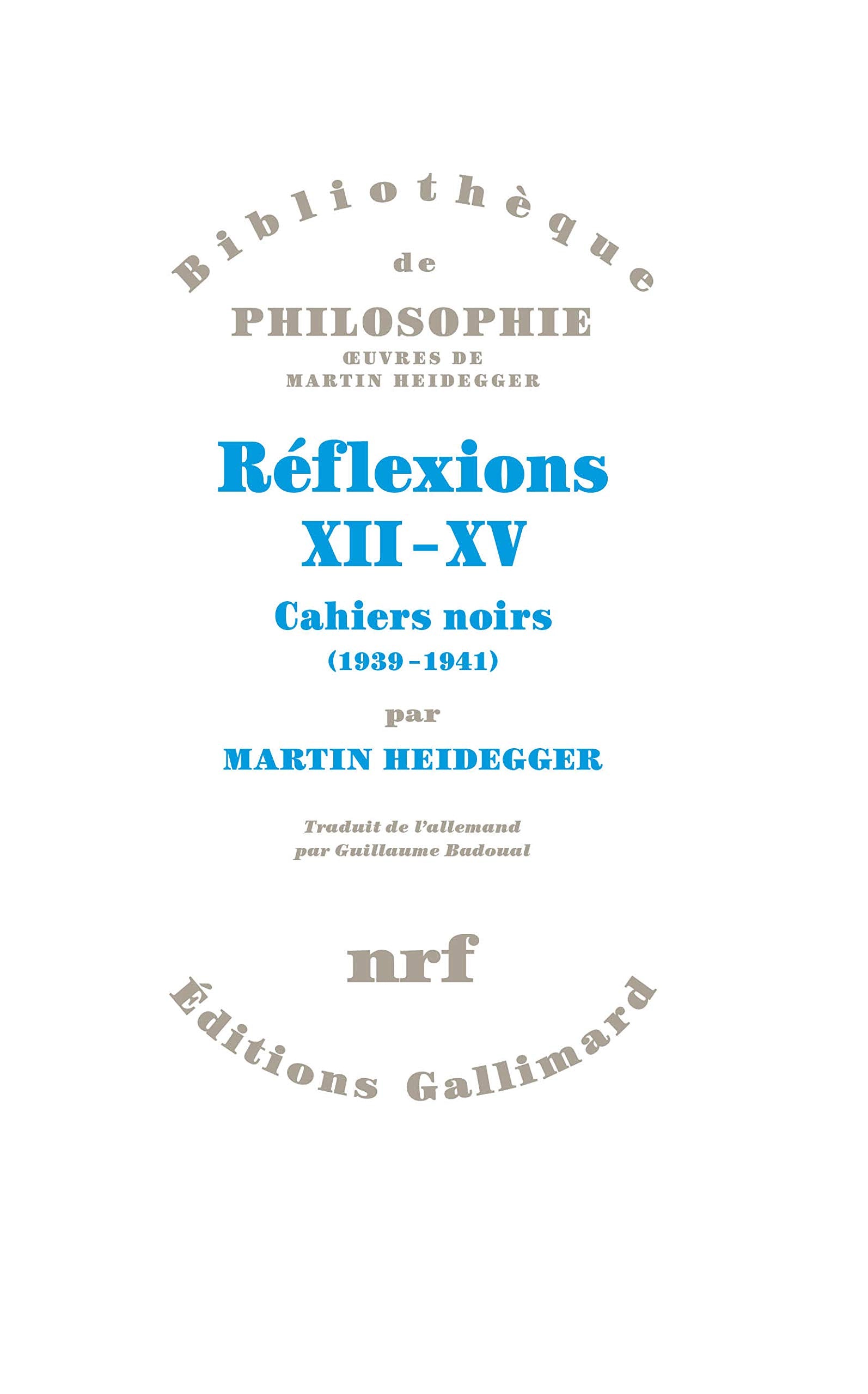 Réflexions XII-XV: Cahiers noirs (1939-1941) book