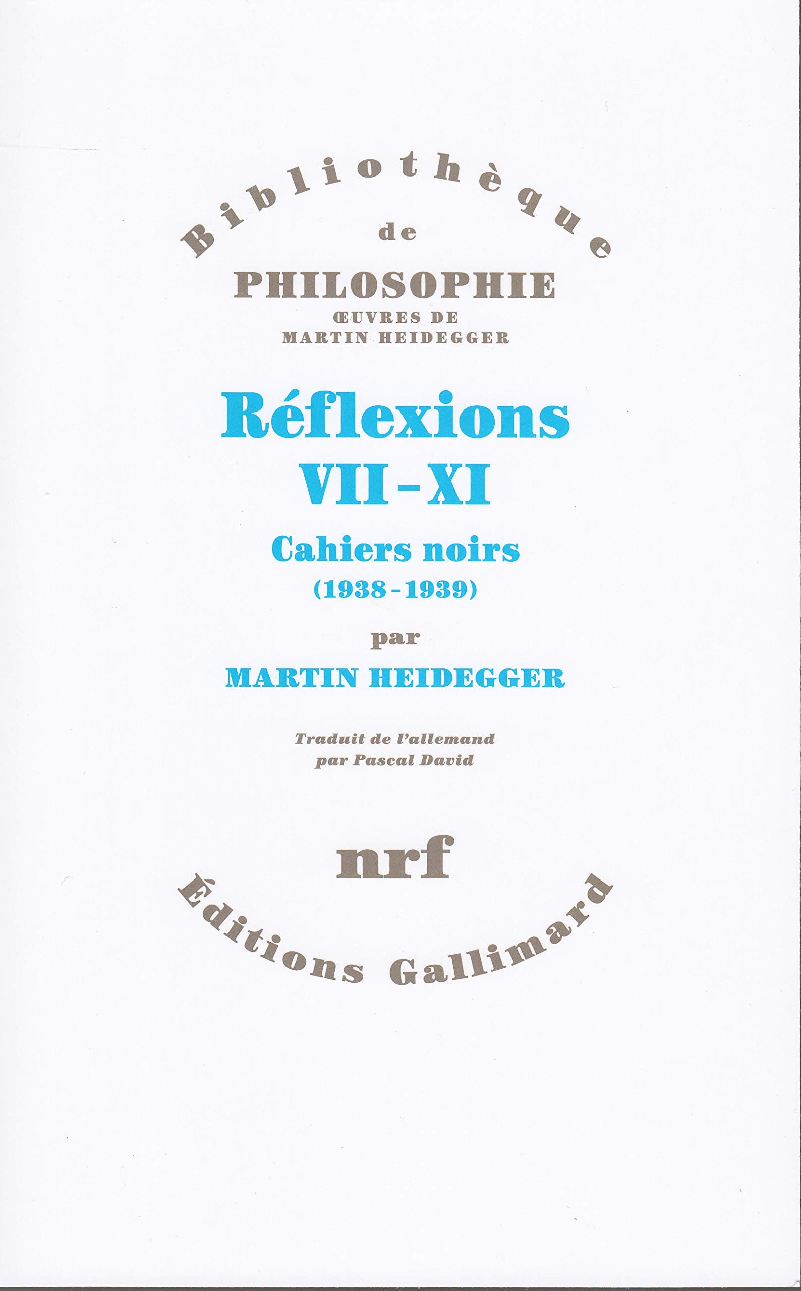 Réflexions VII-XI: Cahiers noirs (1938-1939) book