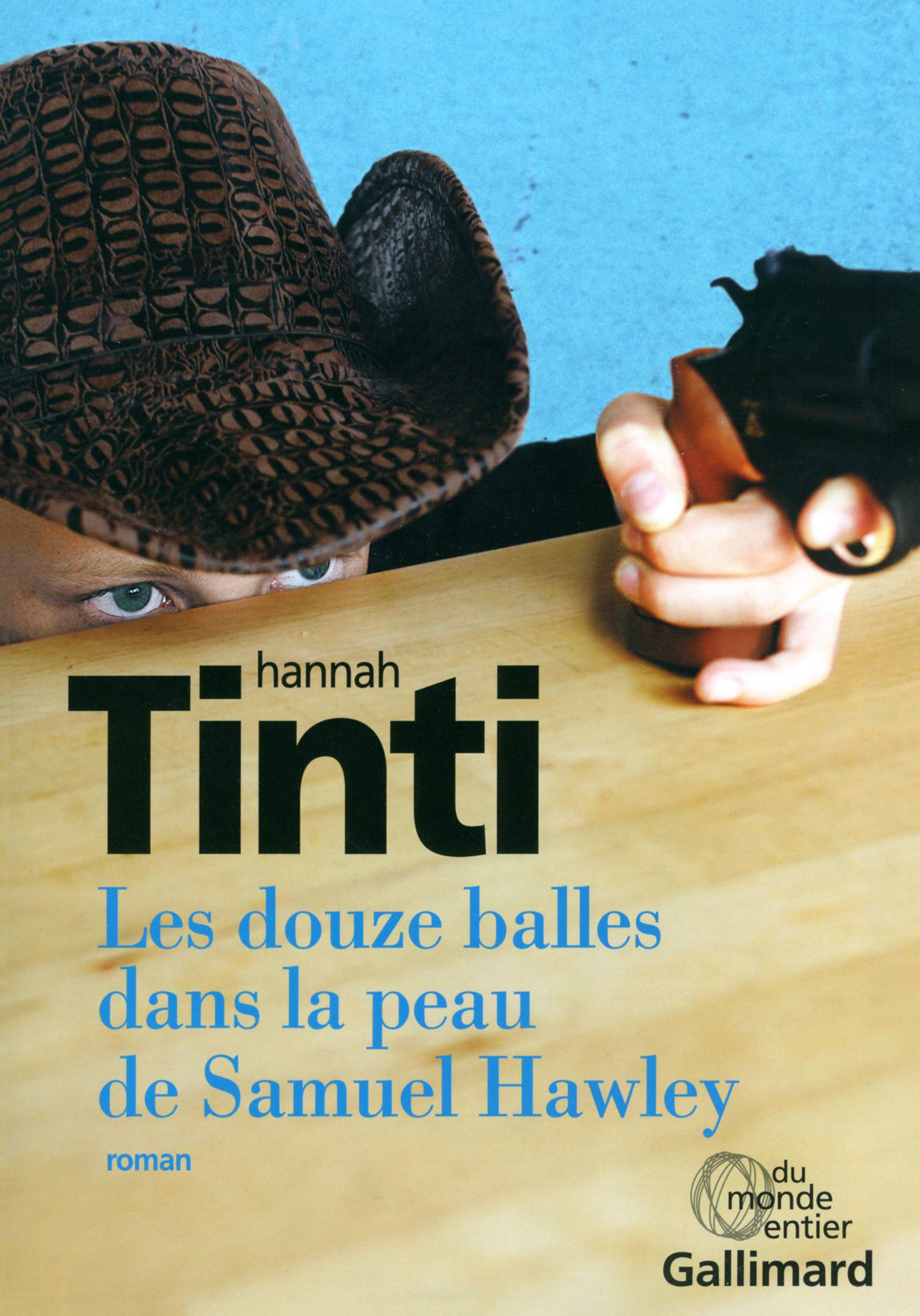 Les douze balles dans la peau de Samuel Hawley book