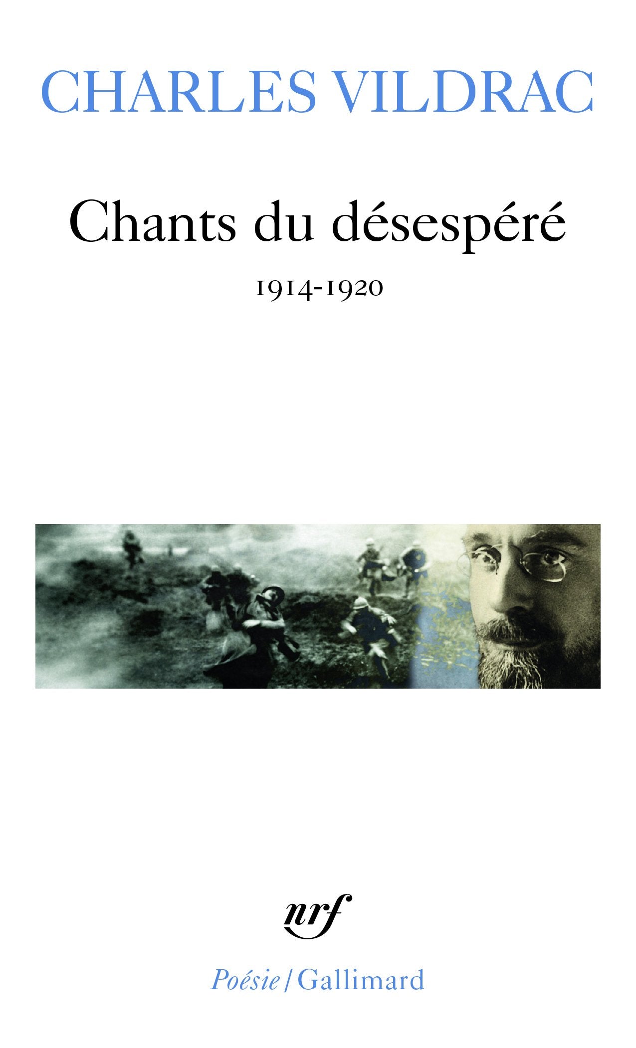 Chants du désespéré: (1914-1920) book