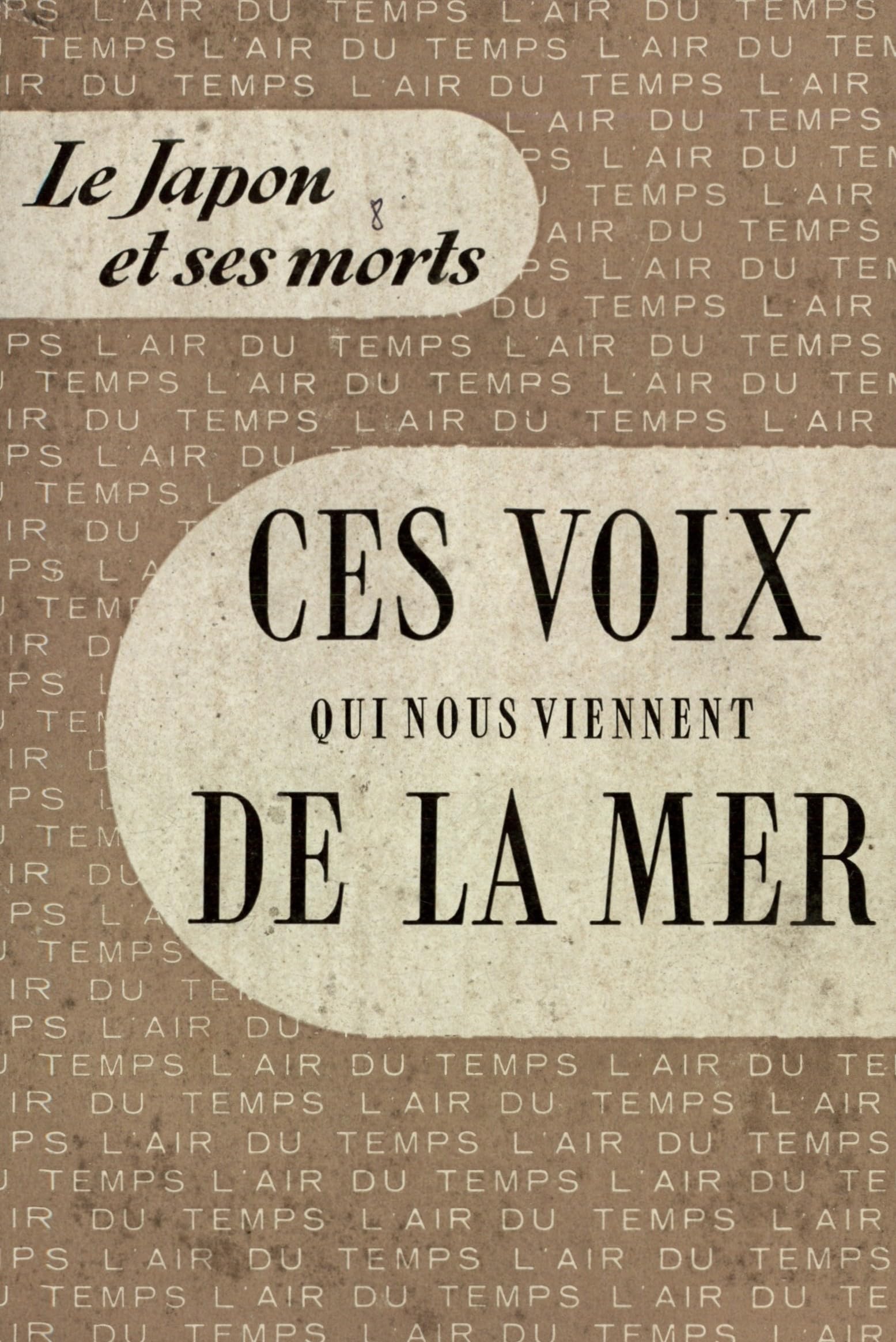 CES VOIX QUI NOUS VIENNENT DE LA MER: LE JAPON ET SES MORTS book