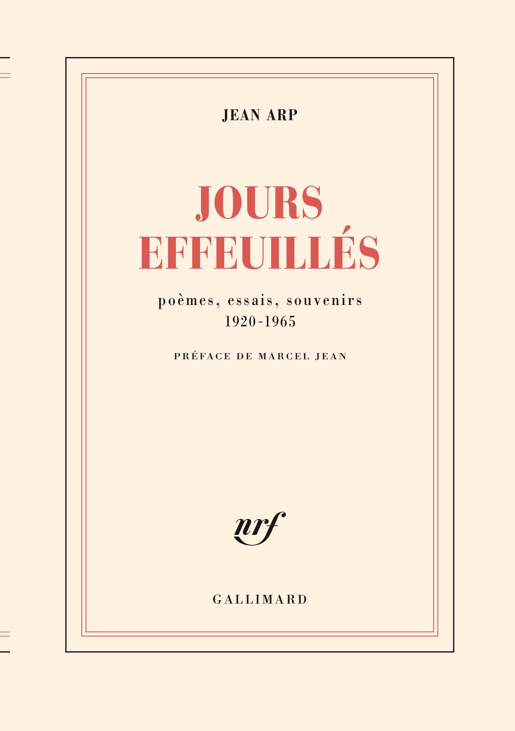 Jours effeuillés: Poèmes, essais, souvenirs 1920-1965 book