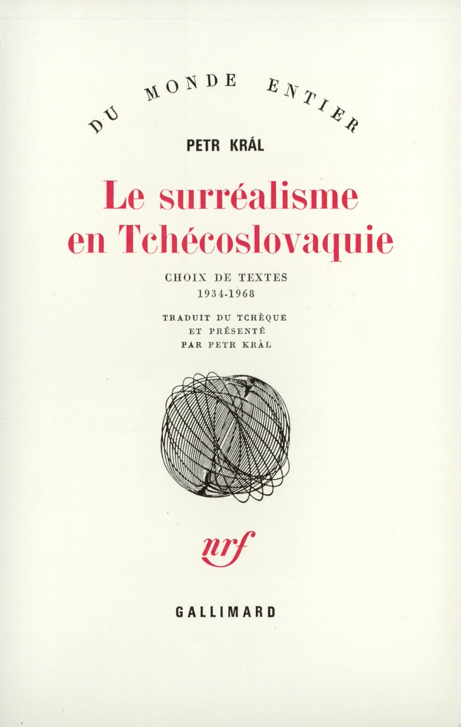 Le surréalisme en Tchécoslovaquie: Choix de textes (1934-1968) book