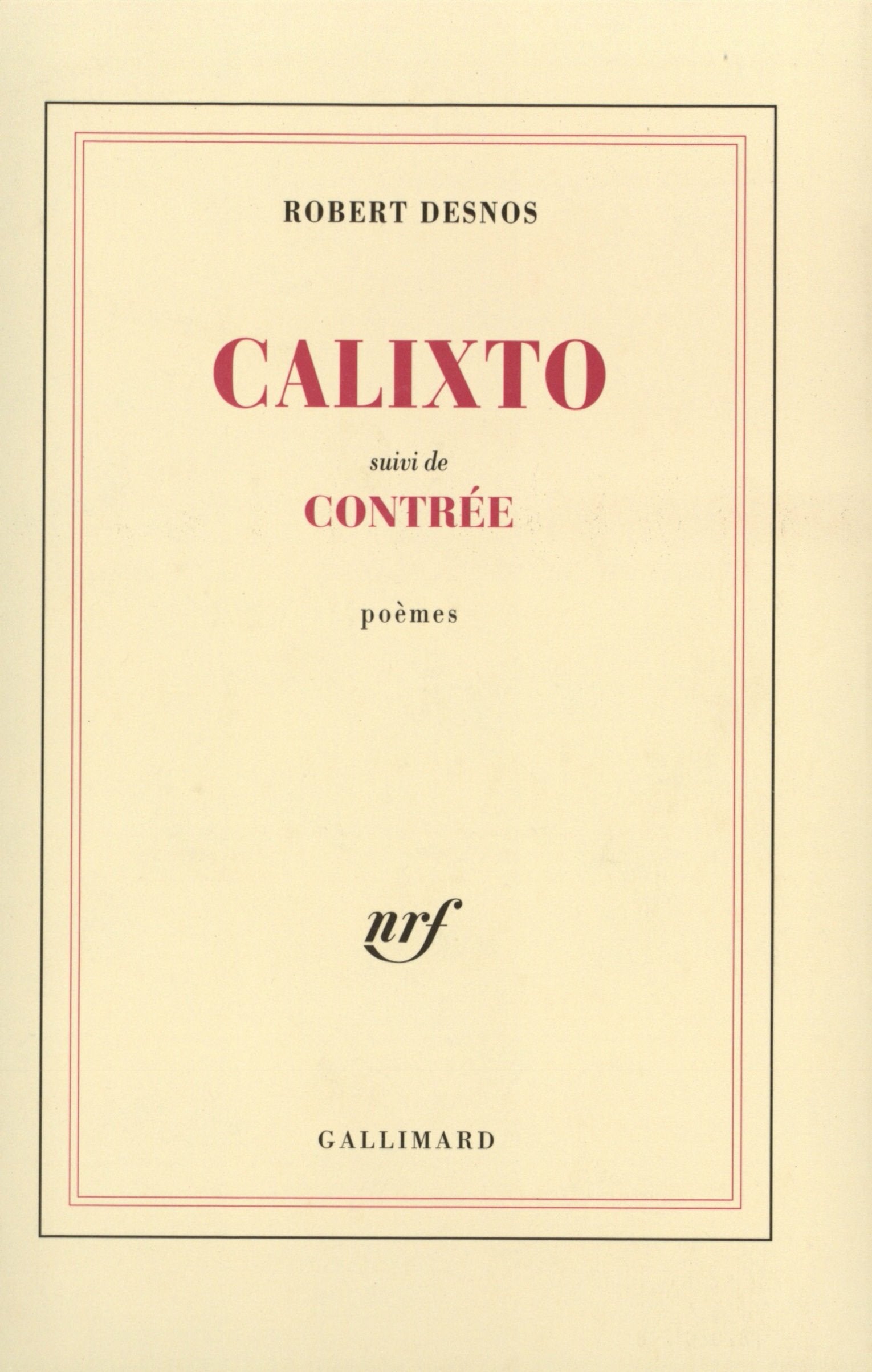 Calixto / Contrée: Suivi de Contrée Contemporary literature
