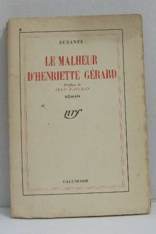 LE MALHEUR D'HENRIETTE GERARD book