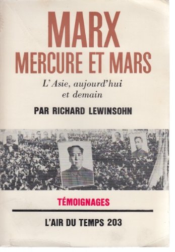 Marx,mercure et mars (l'asie,aujourd'hui et demain) book