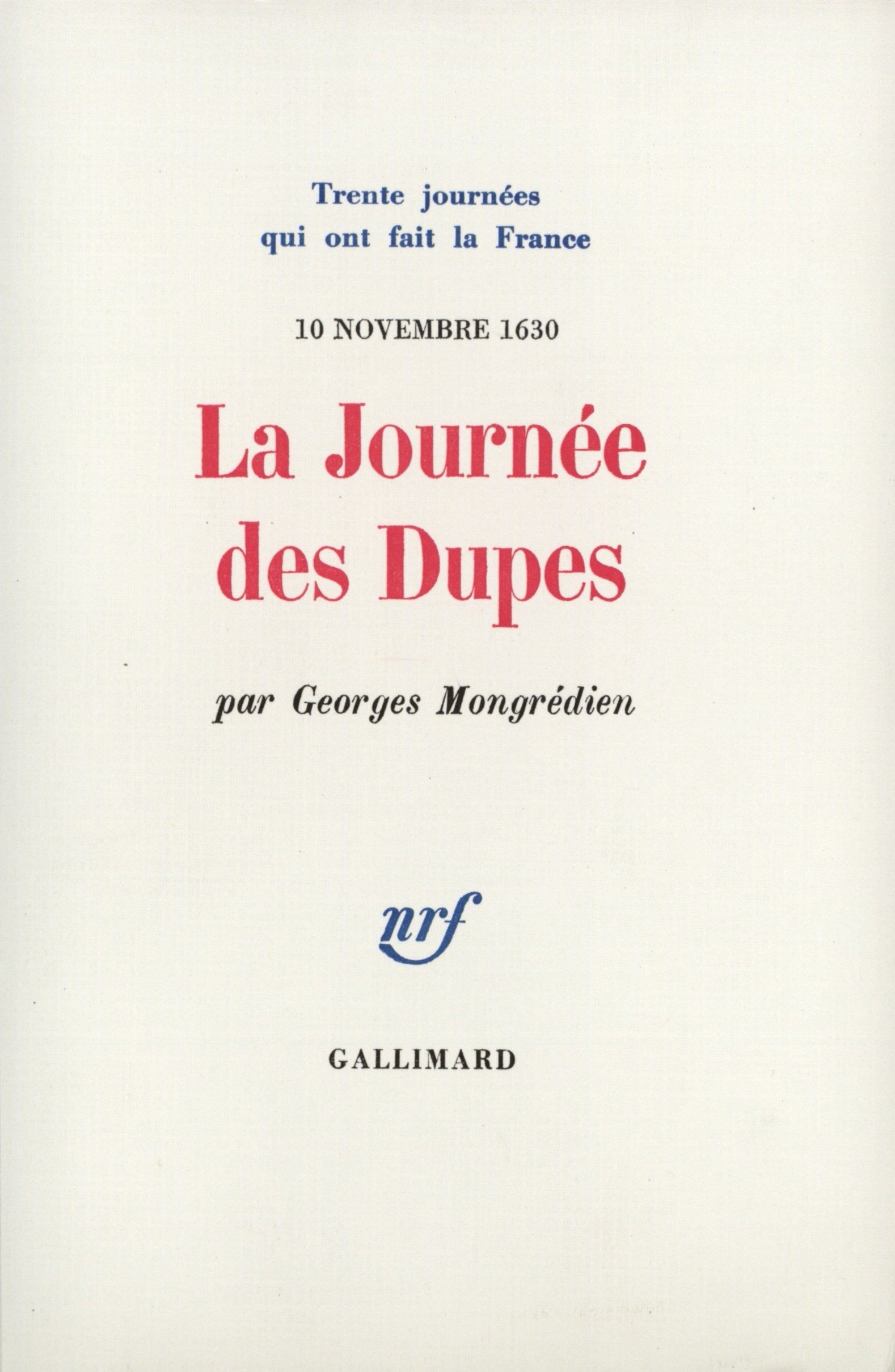 La Journée des Dupes: (10 novembre 1630) book