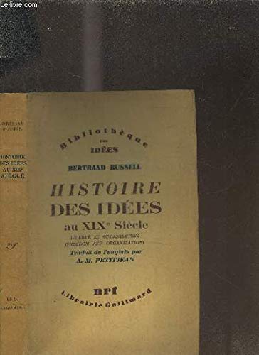 Histoire des idées au XIXe siècle : liberté et organisation book