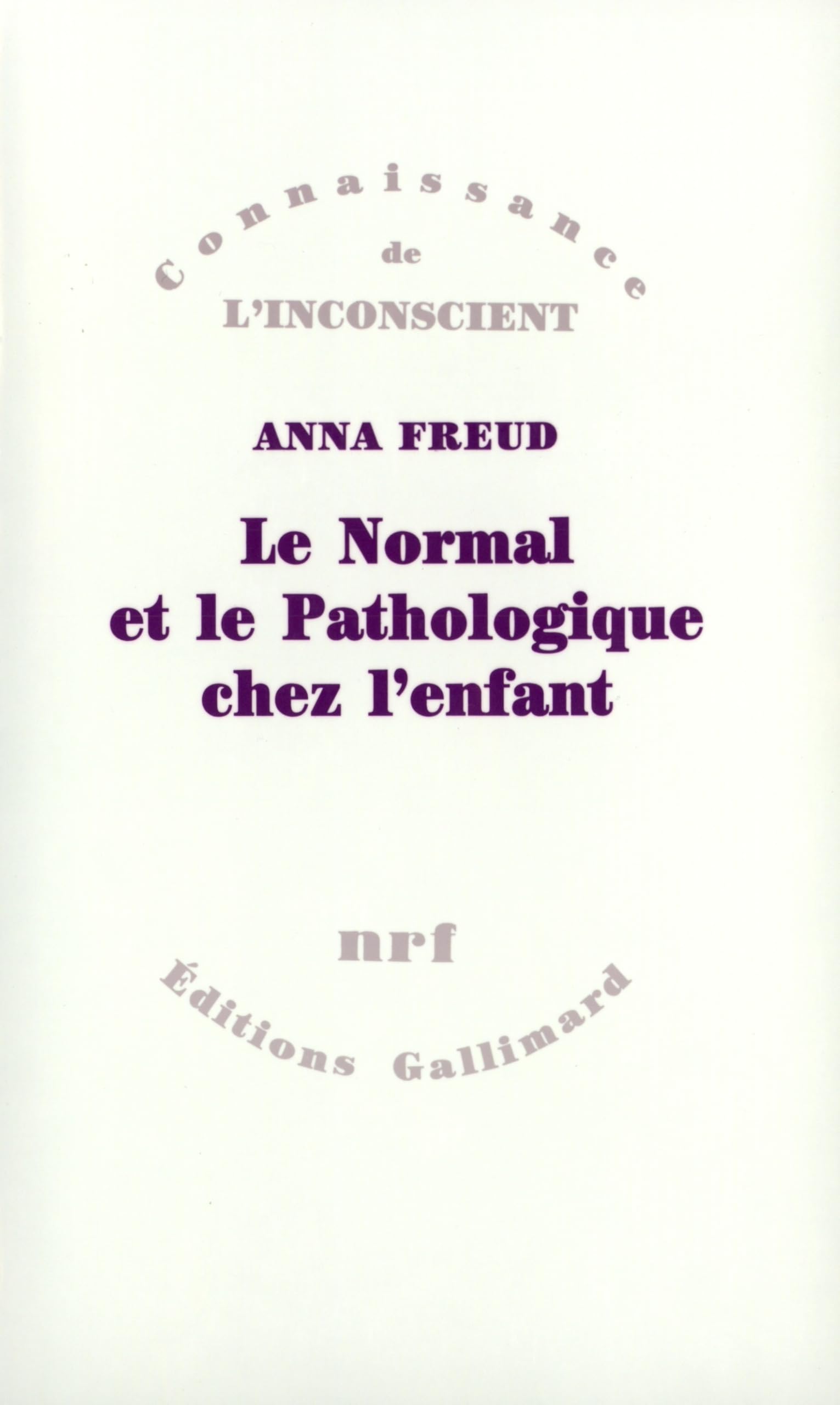 Le Normal et le Pathologique chez l'enfant: Estimations du développement book