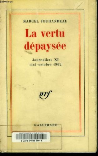 Journaliers. Vol. 11. La Vertu dépaysée book