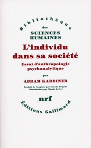 L'Individu dans sa société : essai d'anthropologie psychanalytique Essays & Short Stories