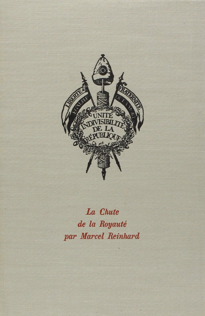 La Chute de la Royauté : 10 Aout 1792 book