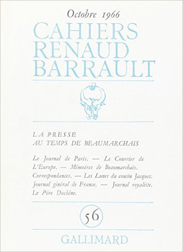 Cahiers Renaud-Barrault, n° 56. La presse au temps de Beaumarchais book