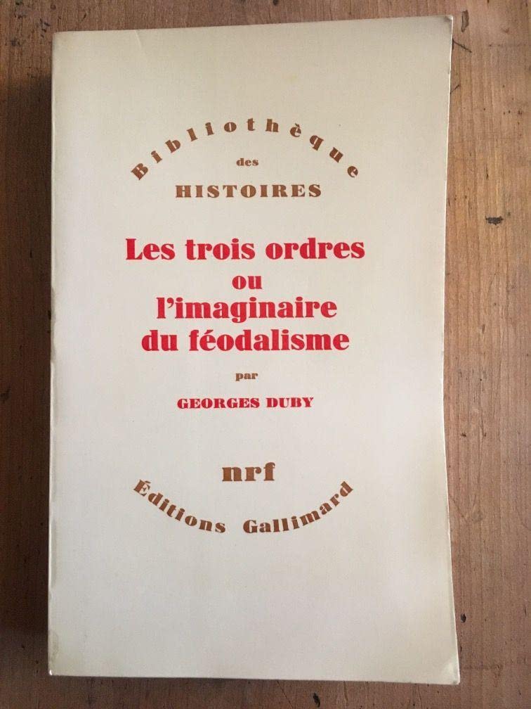 Les Trois ordres ou l'Imaginaire du féodalisme Books
