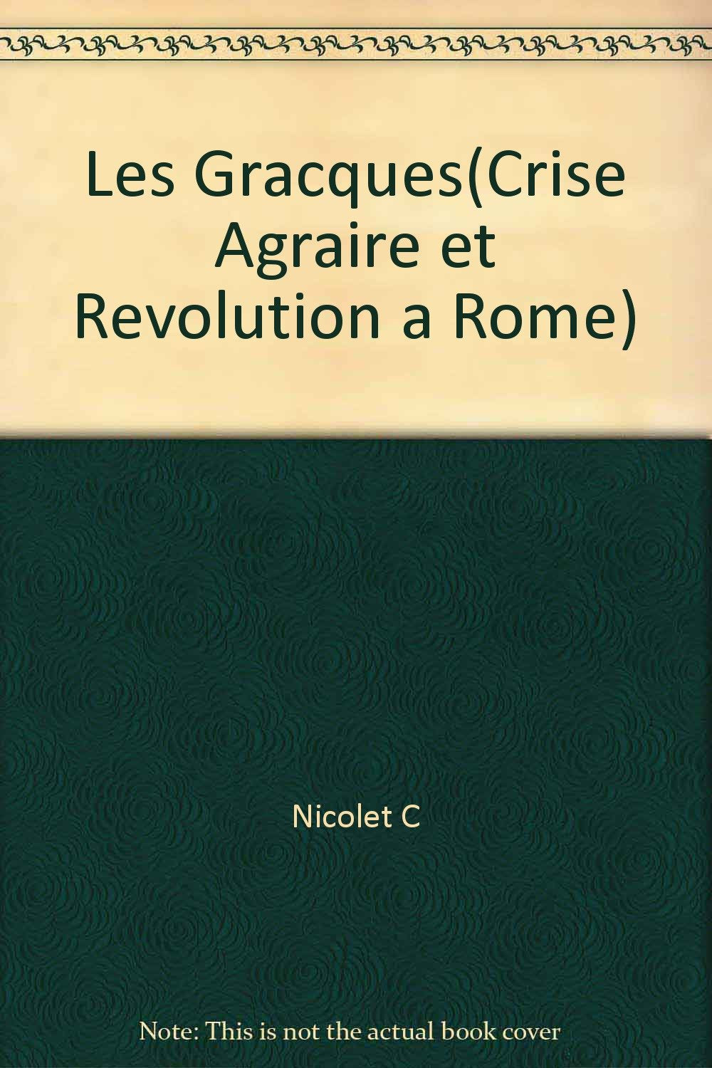 Les gracques - crise agraire et revolution a rome Books