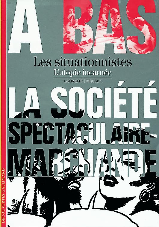 Les Situationnistes: L'utopie incarnée book