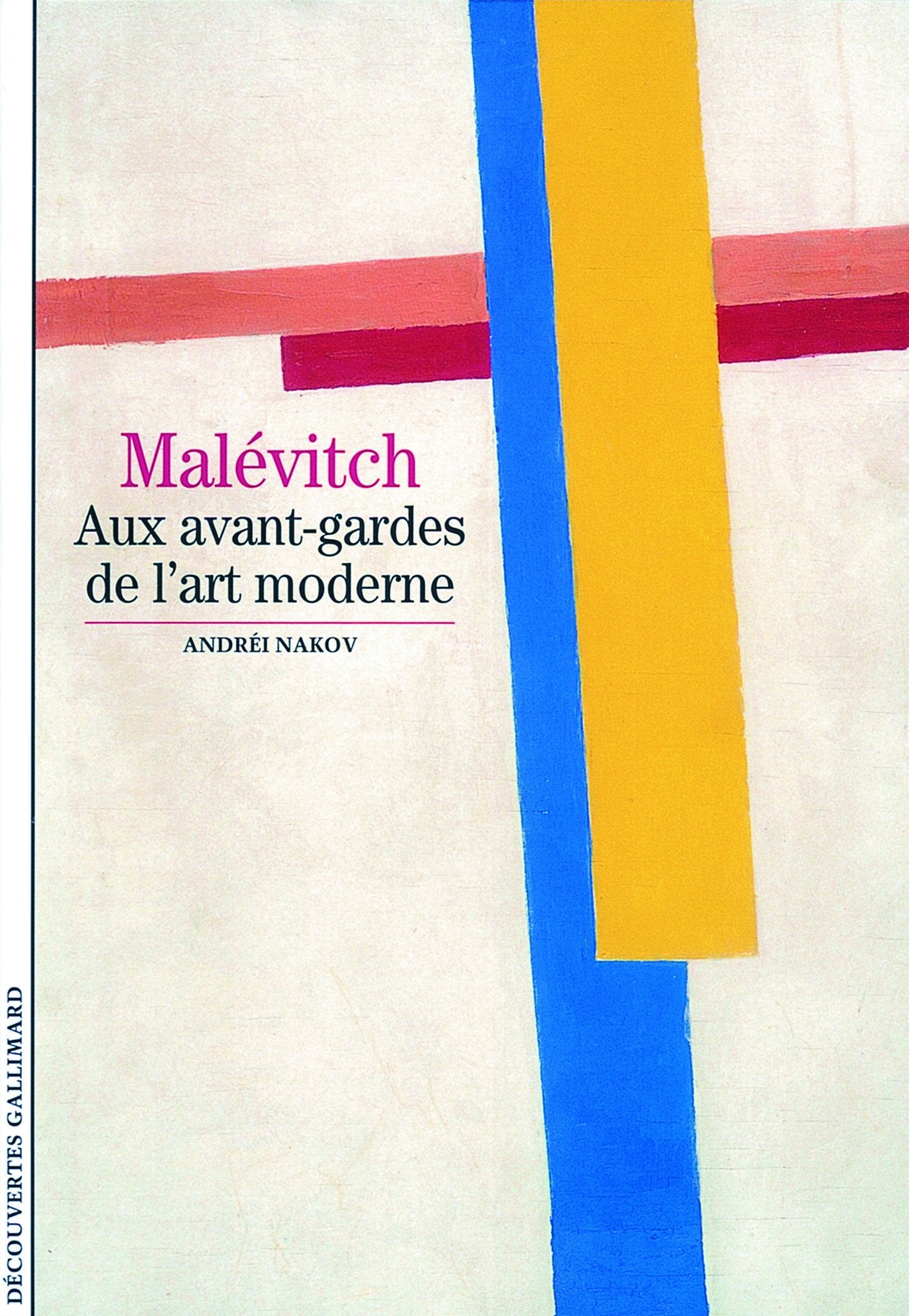 Malévitch: Aux avant-gardes de l'art moderne book