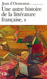 Une autre histoire de la littérature française. Vol. 2 Contemporary literature