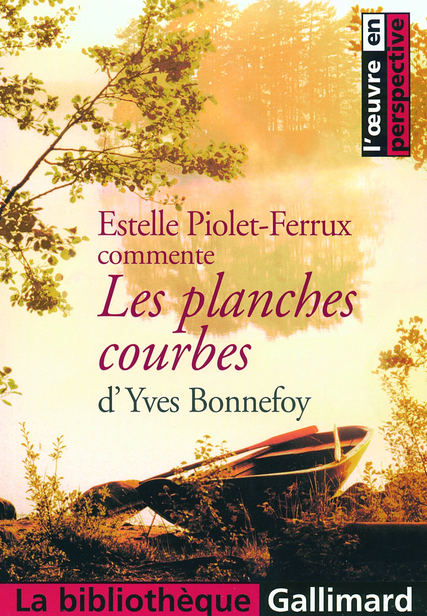 Les planches courbes d'Yves Bonnefoy Contemporary literature