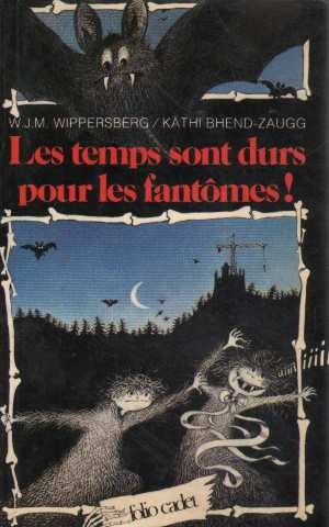 Les Temps sont durs pour les fantômes ! book