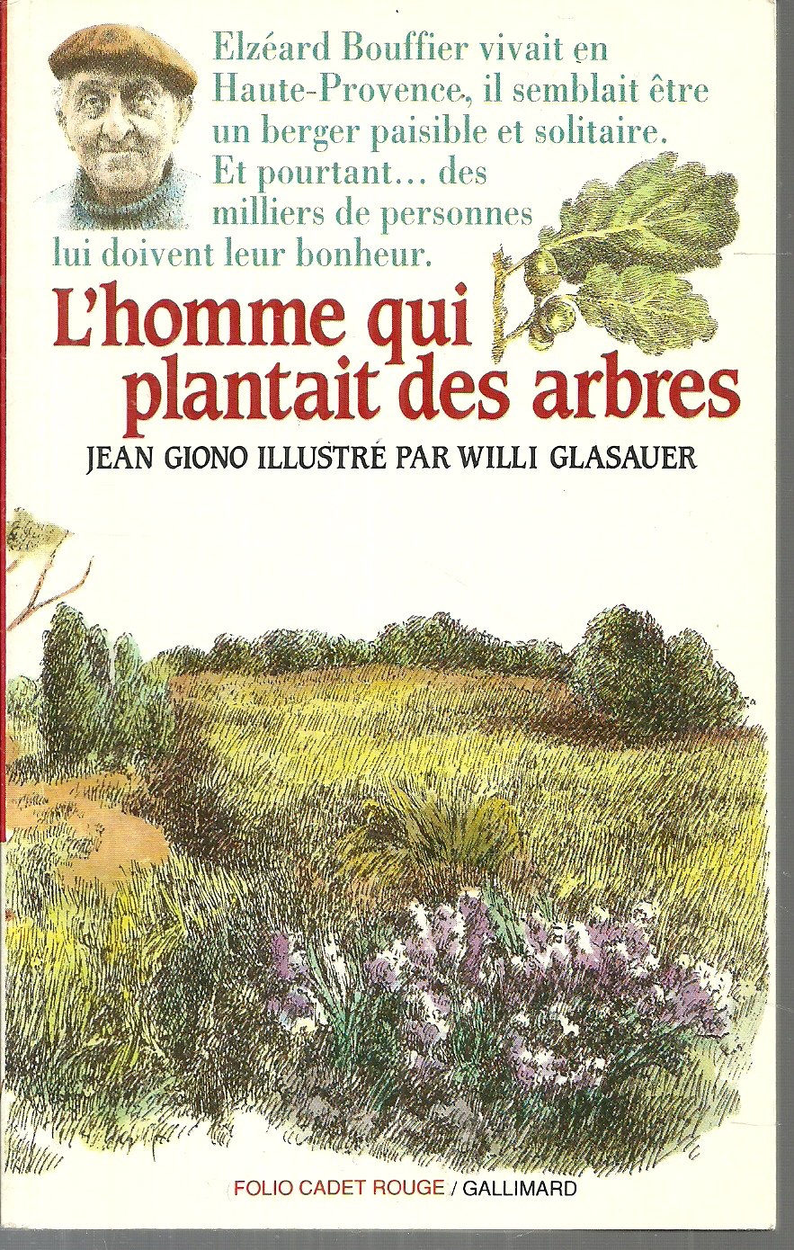 L'homme Qui Plantait Des Arbres Contemporary literature