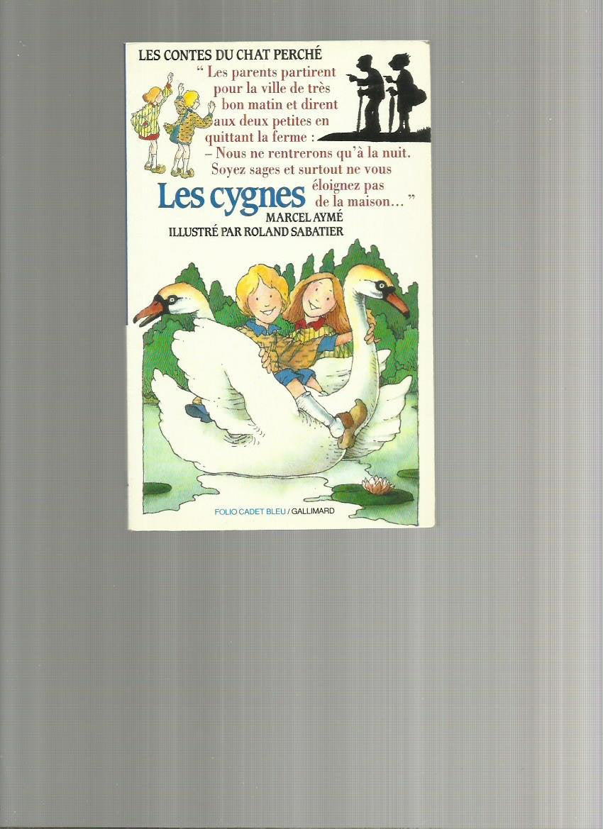 Un conte du chat perché. Vol. 1990. Les cygnes Books