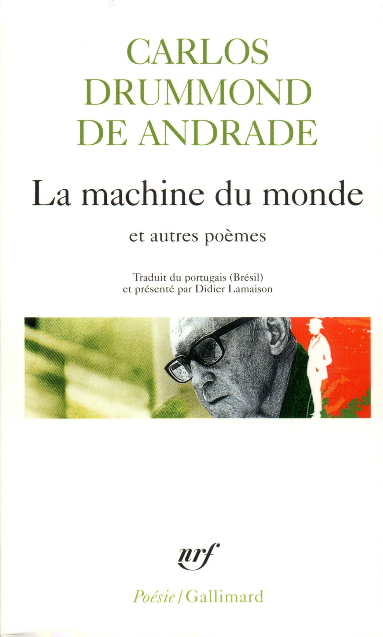Machine Du Monde Et Aut: Et autres poèmes (Poesie/Gallimard) Poetry