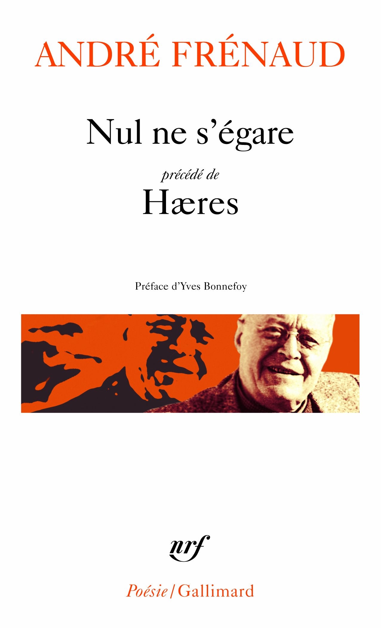 Nul Ne S'Egare Haeres (Poesie/Gallimard) Poetry