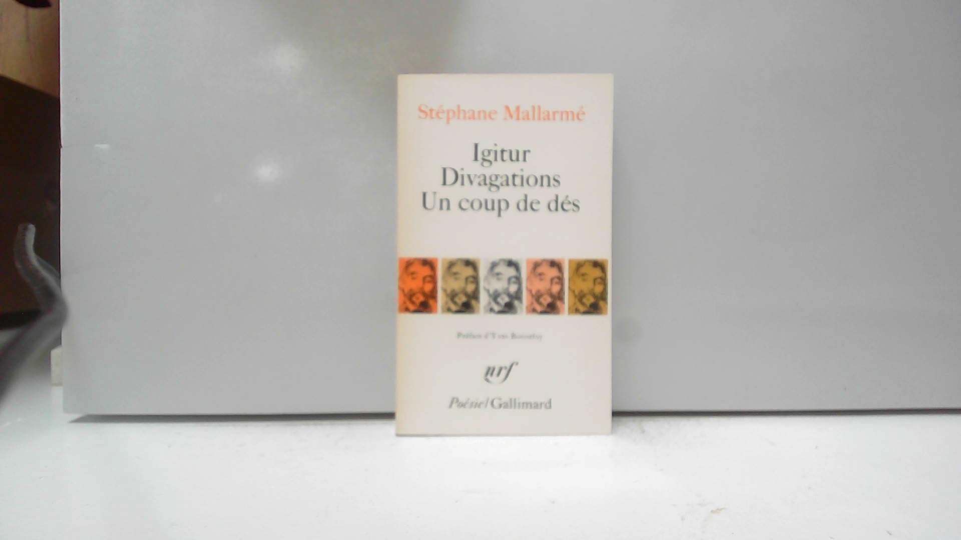 Igitur, Divagations, Un Coup de Des (Collection Pobesie, Band 113) Poetry