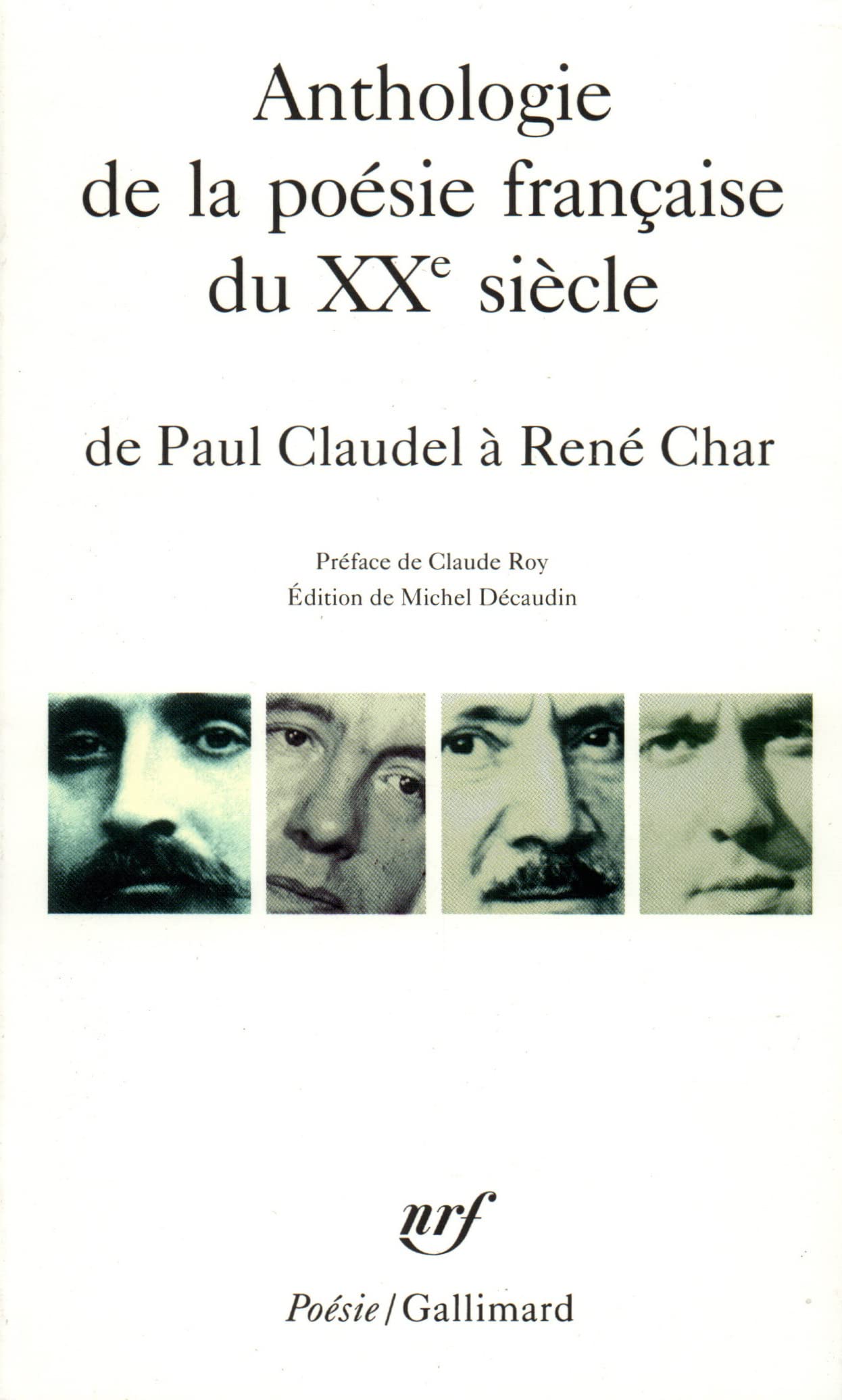 Anthologie de la poésie française du 20e siècle : de Paul Claudel à René Char Poetry